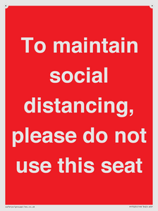 To maintain social distancing, please do not use this seat